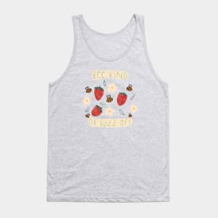 Bee Kind or Buzz Off Tank Top